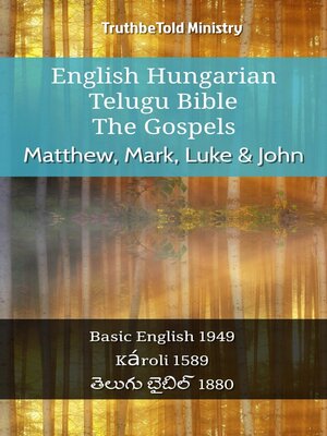 cover image of English Hungarian Telugu Bible--The Gospels--Matthew, Mark, Luke & John